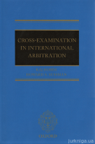 Cross-examination in International Arbitration